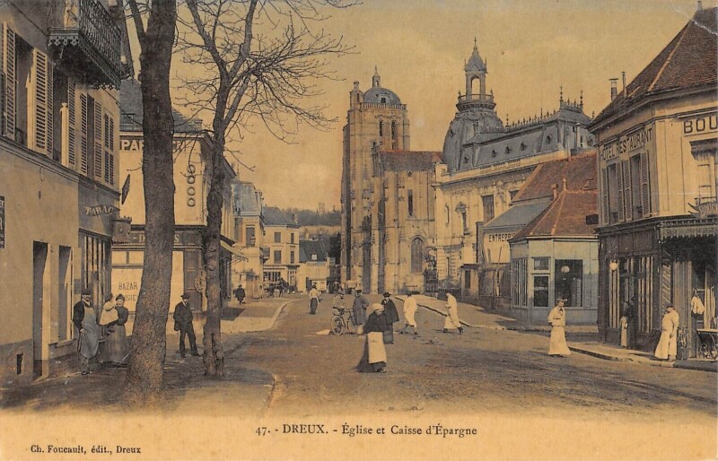 Carte postale ancienne Dreux - Eglise Et Caisse D'Epargne à Dreux