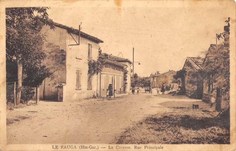 Carte postale ancienne Le Fauga - La Carrere - Rue Principale au Fauga