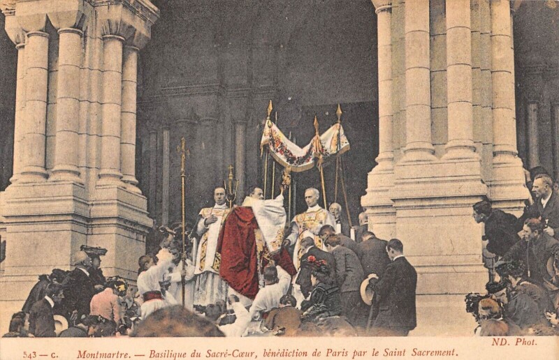Carte postale ancienne Montmartre - Basilique du Sacré-Coeur, la Bénédiction de Paris par le Saint-Sacrement à Paris 18e