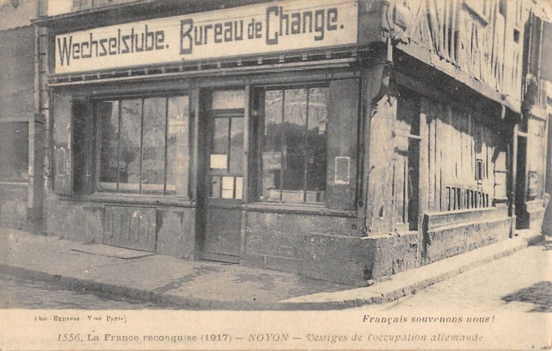 Carte postale ancienne Noyon - Bureau De Change à Noyon
