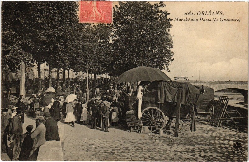 Carte postale ancienne Orléans marché aux Puces Le Guenaire à Orléans