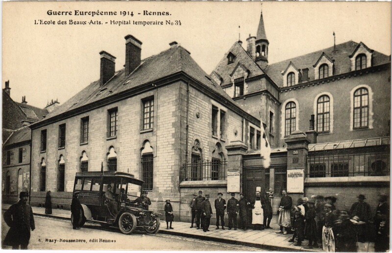 Carte postale ancienne Rennes Ecole des Beaux-Arts Hopital temporaire Guerre à Rennes