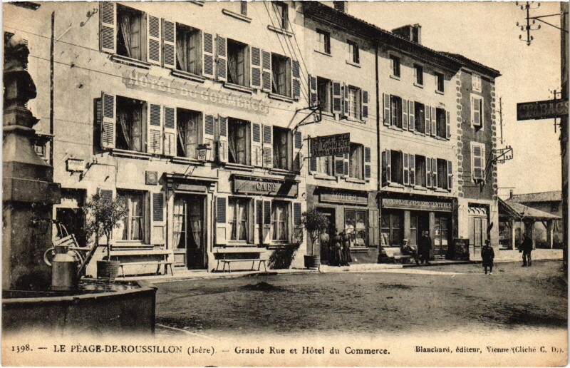 Carte postale ancienne Le Péage-de-Roussillon Grande Rue hotel du Commerce au Péage-de-Roussillon