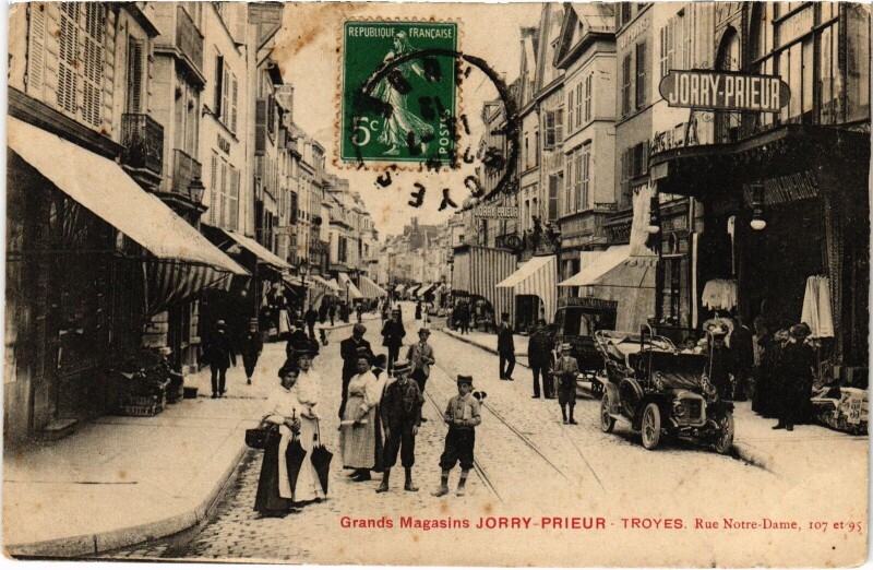 Carte postale ancienne Troyes Gds Magasins JORRY_PRIEUR Rue Notre-Dame à Troyes
