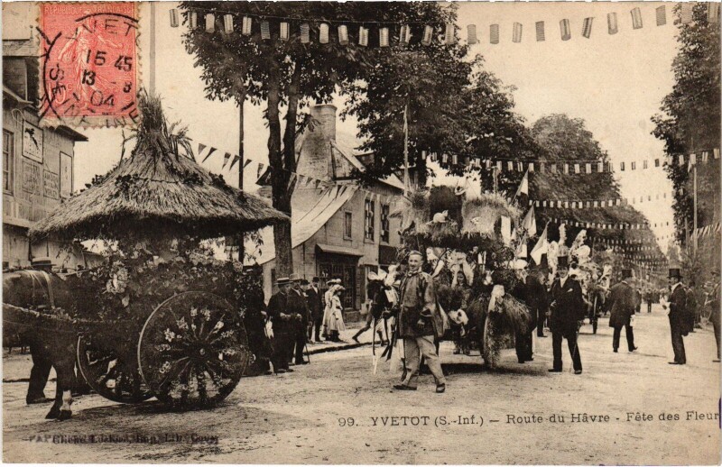 Carte postale ancienne Yvetot Route du Havre Fete des Fleurs à Yvetot