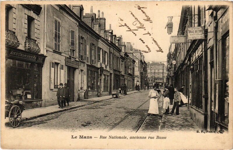 Carte postale ancienne Le Mans Rue Nationale Rue Basse au Mans