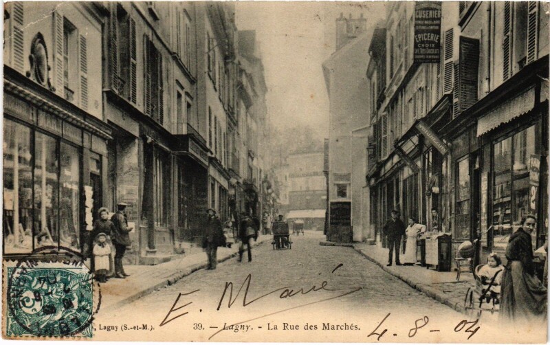 Carte postale ancienne Lagny Rue des Marchés à Lagny