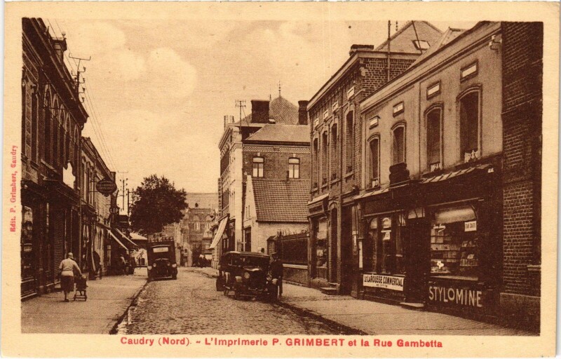 Carte postale ancienne Caudry Imprimerie P. Grimbert Rue Gambetta à Caudry