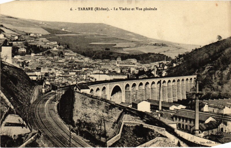 Carte postale ancienne Tarare - Le Viaduc et Vue Generale à Tarare