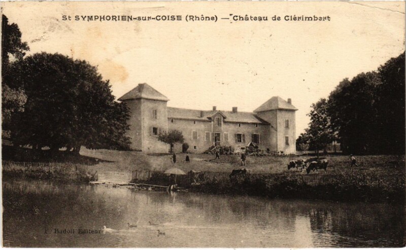 Carte postale ancienne Saint-Symphorien-sur-Coise - Chateau de Clerimbert à Saint-Symphorien-sur-Coise