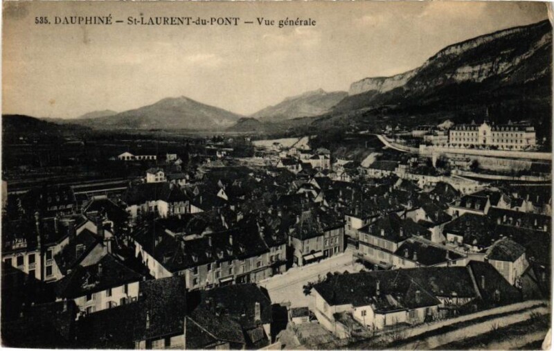 Carte postale ancienne Dauphiné - Saint-Laurent-du-Pont - Vue générale à Saint-Laurent-du-Pont