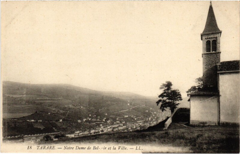 Carte postale ancienne Tarare - Notre Dame de Bel-Air et la Ville à Tarare