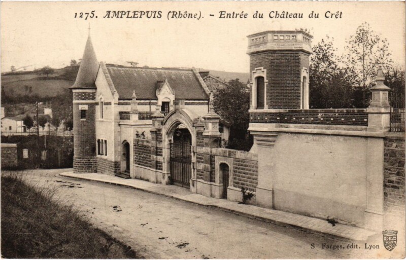 Carte postale ancienne Amplepuis - Entree du Chateau du Cret à Amplepuis