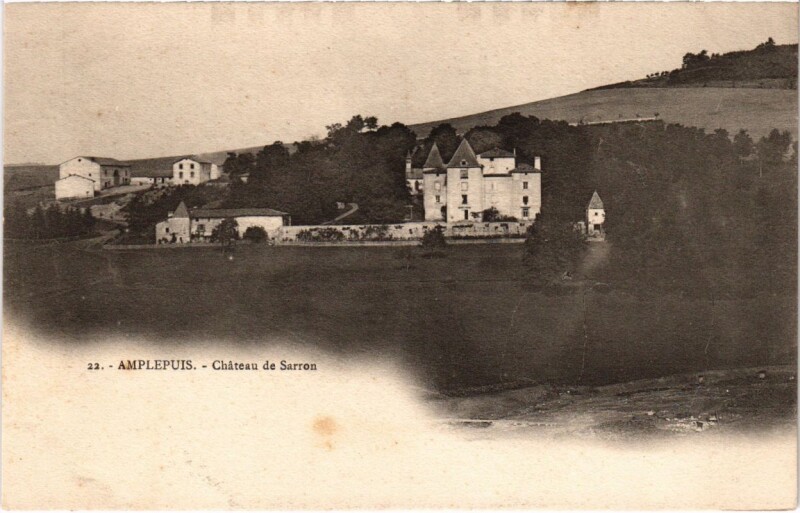 Carte postale ancienne Amplepuis - Chateau de Sarron à Amplepuis