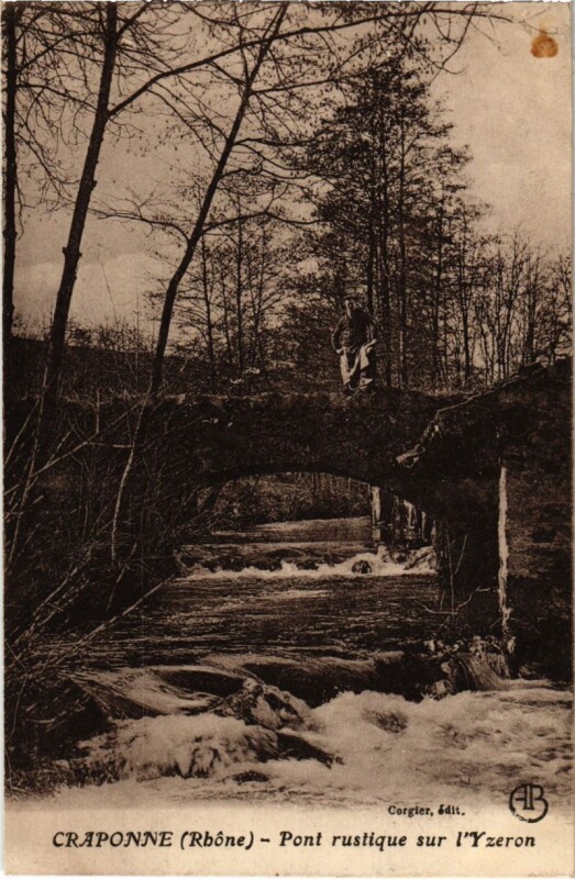 Carte postale ancienne Craponne - Pont Rustique sur l'Yzeron à Craponne