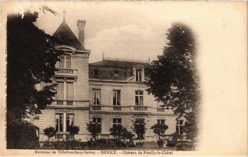 Carte postale ancienne Denice - Chateau de Pouilly-le-Chatel à Denicé