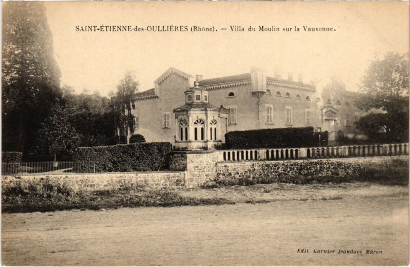 Carte postale ancienne Saint-Etienne-des-Oullieres - Villa du Moulin sur la Vauxonne à Saint-Étienne-des-Oullières