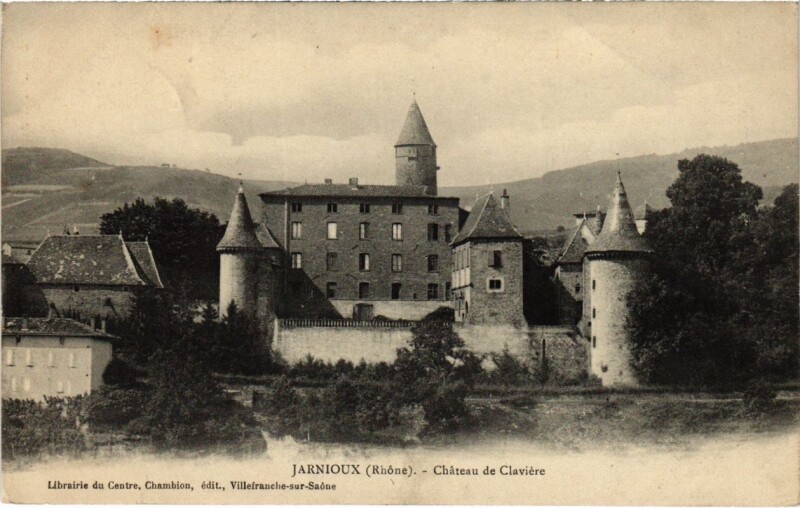 Carte postale ancienne Jarnioux - Chateau de Claviere