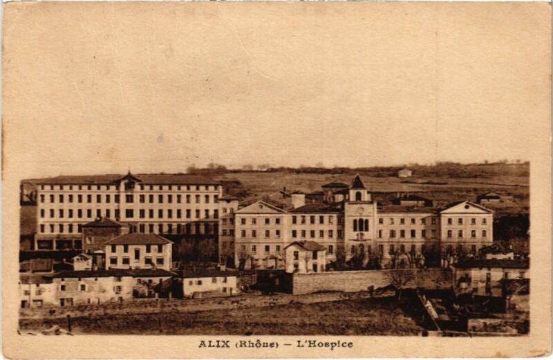 Carte postale ancienne Alix - L'Hospice à Alix