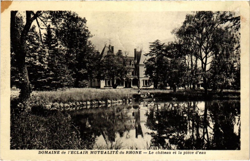Carte postale ancienne Domaine de l'Eclair Mutualite du Rhone - Le Chateau