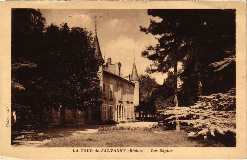 Carte postale ancienne La Tour-de-Salvagny - Les Sapins à La Tour-de-Salvagny