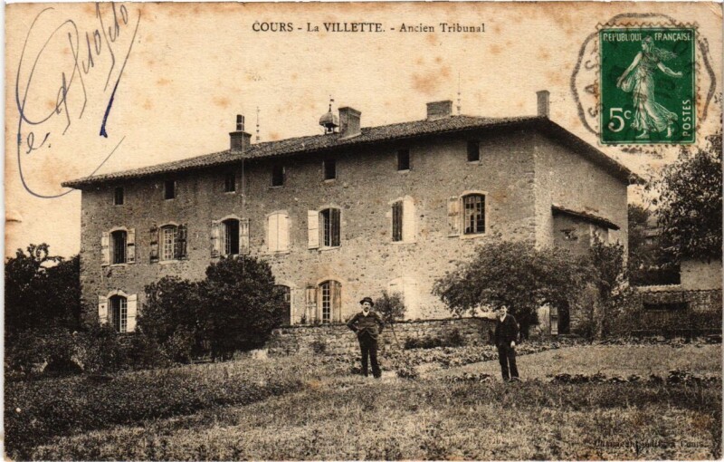 Carte postale ancienne Cours - La Villette - Ancien Tribunal à Cours