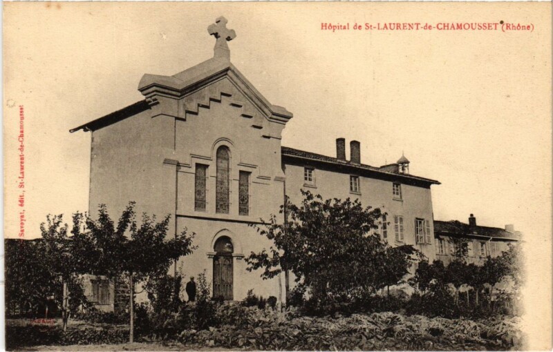 Carte postale ancienne Saint-Laurent-de-Chamousset - L'Hopital à Saint-Laurent-de-Chamousset