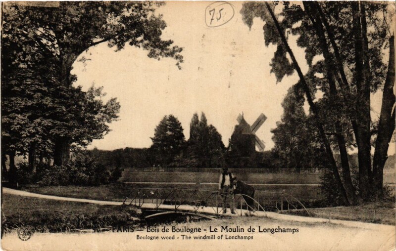 Carte postale ancienne Bois de Boulogne - Le Moulin de Longchamps à Paris 16e
