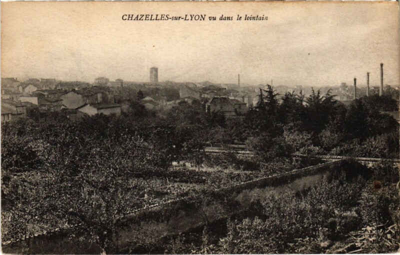 Carte postale ancienne Chazelles-sur-Lyon vu dans le Lointain