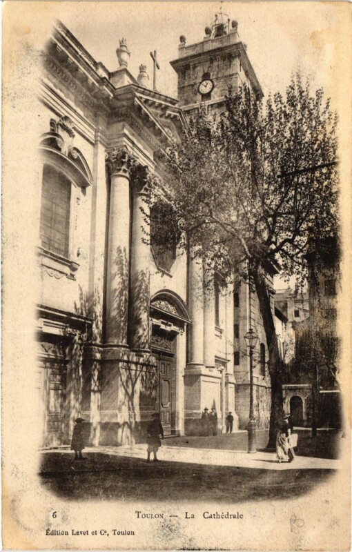 Carte postale ancienne Toulon La Cathédrale à Toulon