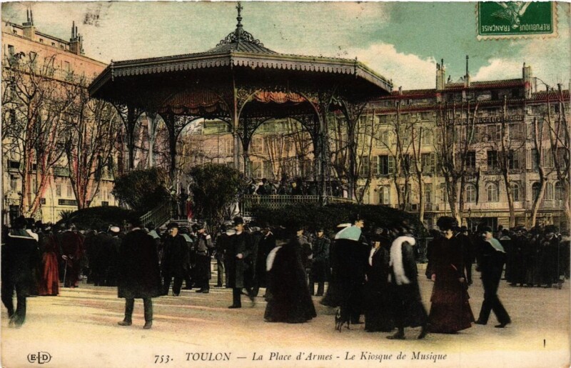 Carte postale ancienne Toulon La Place d'Armes-Le Kiosque de Musique à Toulon