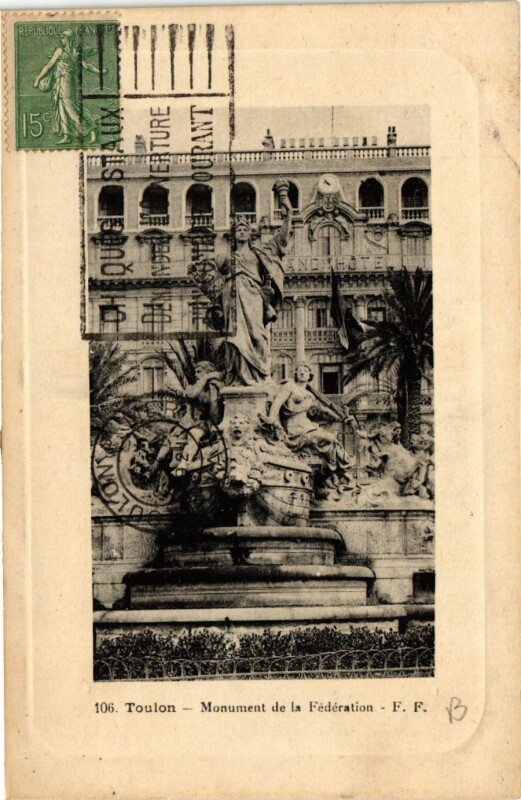 Carte postale ancienne Toulon Monument de la Fédération à Toulon