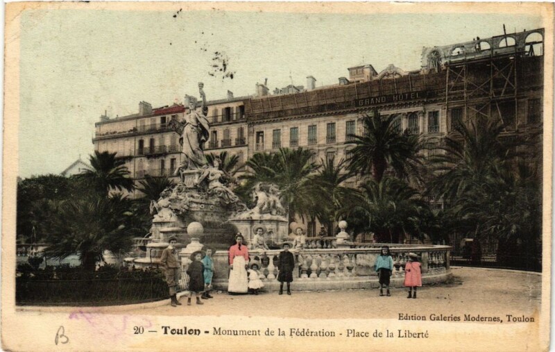 Carte postale ancienne Toulon Place de la Liberté-Monument de la Fédération à Toulon