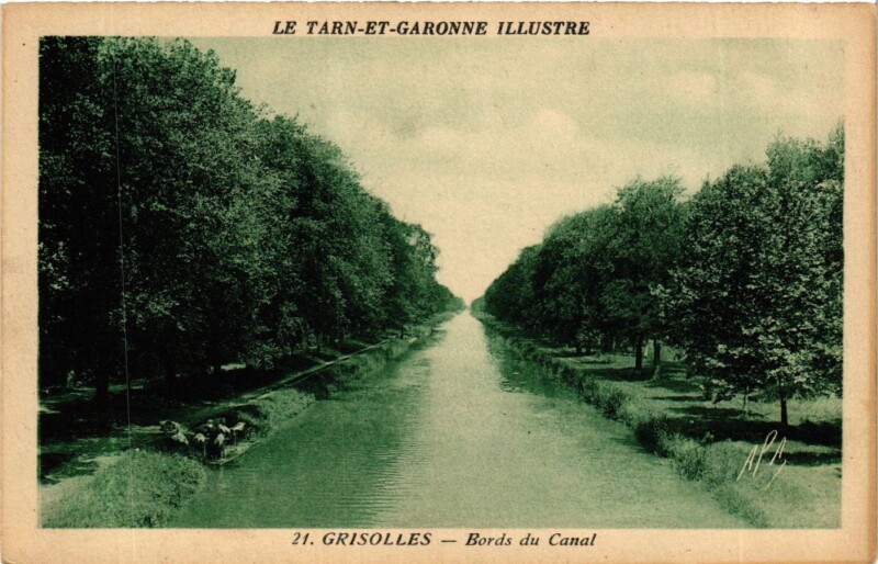 Carte postale ancienne Tarn-et-Garonne Grisolles Bords du Canal