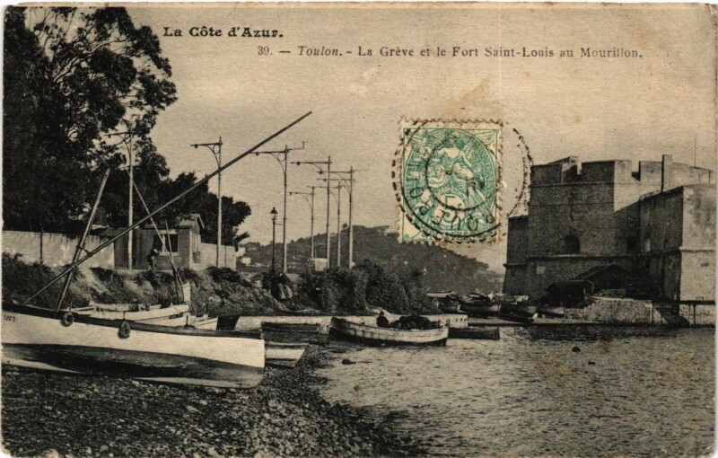 Carte postale ancienne Toulon Le Gréve et le Fort Saint-Louis au Mourillon à Toulon