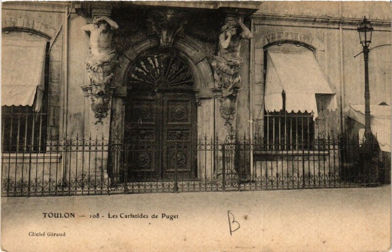 Carte postale ancienne Toulon Les Cariatides de Puget à Toulon