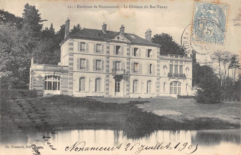 Carte postale ancienne Environs De Nonancourt - Chateau Du Bas Venay à Nonancourt