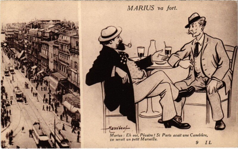 Carte postale ancienne Marseille - Marius va fort à Marseille