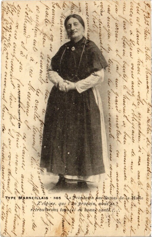 Carte postale ancienne Marseille - Types Marseillais Présidente des Dames de la Halle à Marseille