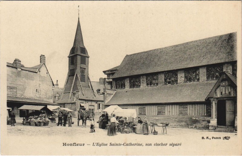 Carte postale ancienne Honfleur L'Eglise Sainte-Catherine - Son Clocher Separe à Honfleur