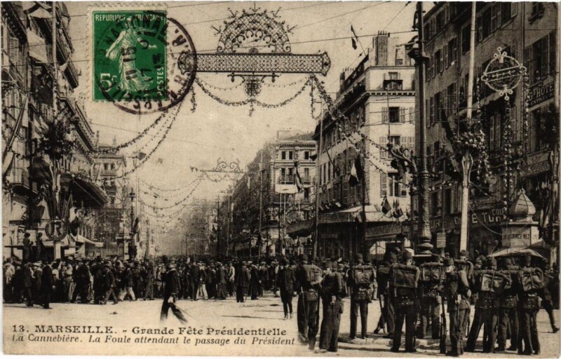 Carte postale ancienne Marseille - Grande Fete Presidentielle La Cannebiere La Foule à Marseille