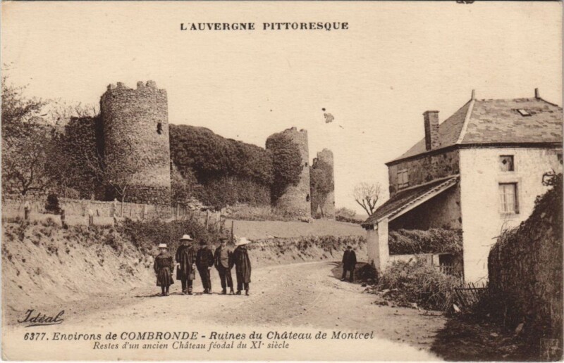Carte postale ancienne Combronde Env - Ruinesa du Chateau de Montcel à Combronde