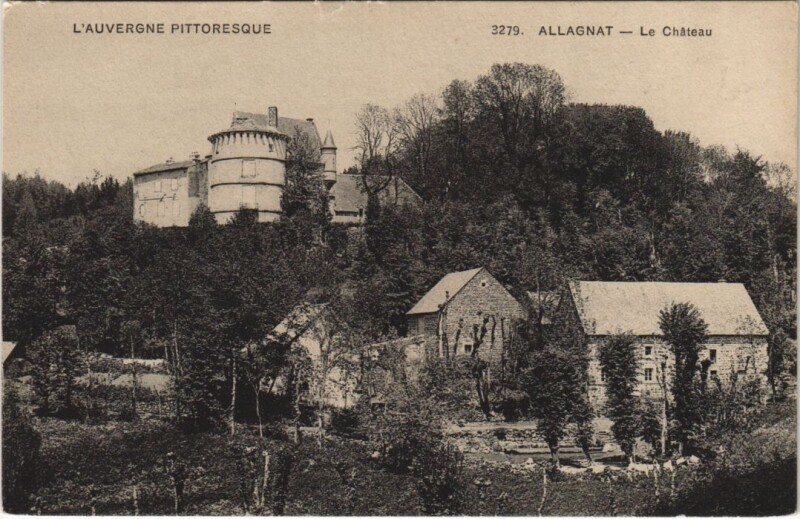 Carte postale ancienne Allagnat Le Chateau