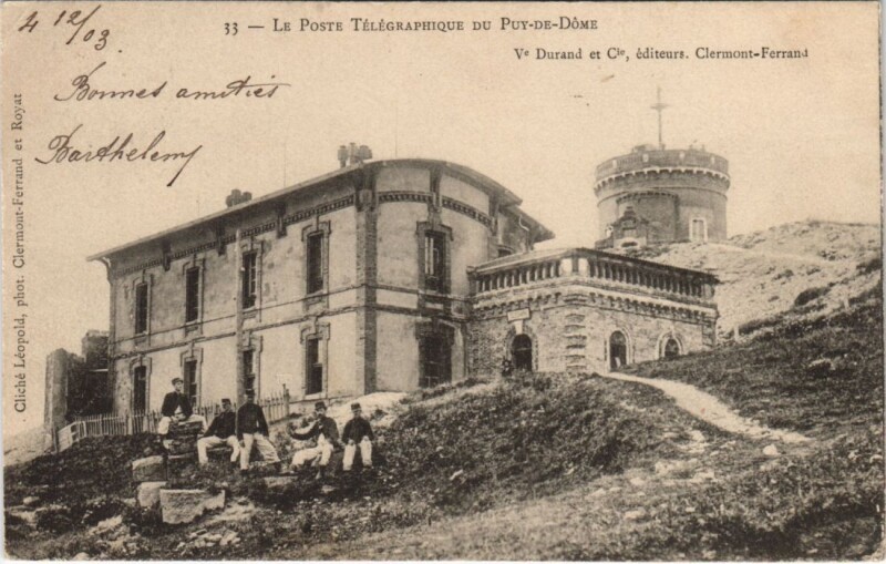 Carte postale ancienne Le Poste Telegraphique du Puy de Dome