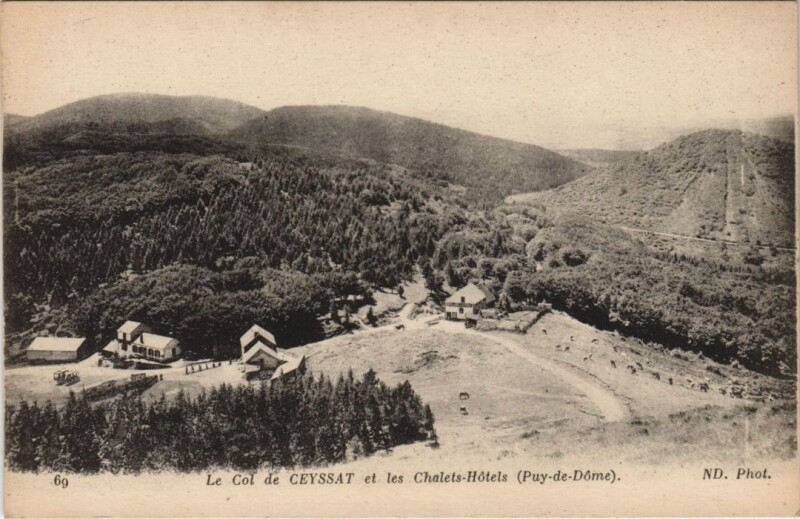Carte postale ancienne Le Col de Ceyssat et les Chalet-Hotels à Ceyssat