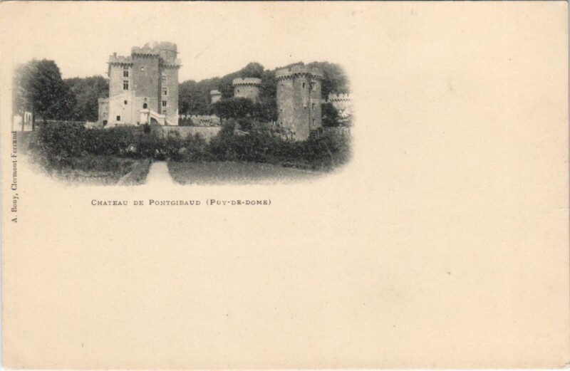 Carte postale ancienne Pontgibaud Chateau à Pontgibaud