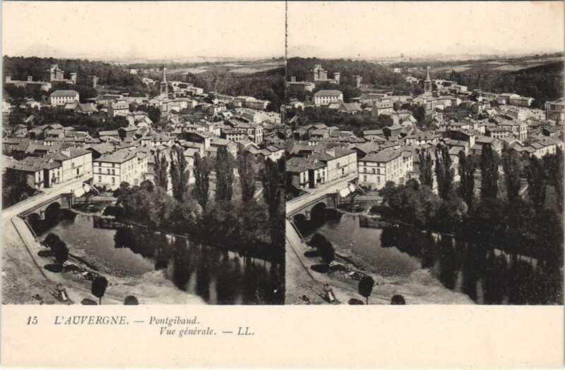 Carte postale ancienne Pontgibaud Vue Generale - Stereo Card à Pontgibaud
