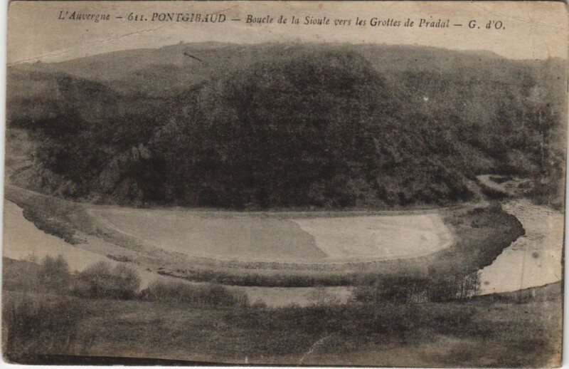 Carte postale ancienne Pontgibaud Boucle de la Sioule vers les Grottes de Pradal à Pontgibaud