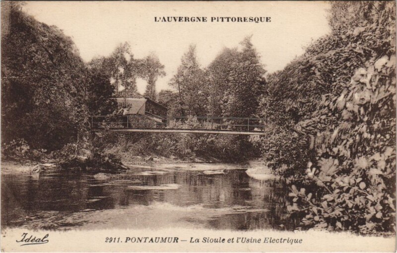 Carte postale ancienne Pontaumur La Sioule et l'Usine Electrique à Pontaumur