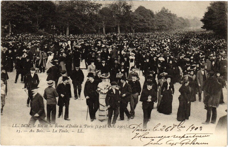 Carte postale ancienne 1903 Roi et reine d'Italie a Paris au Bois la Foule Royalty